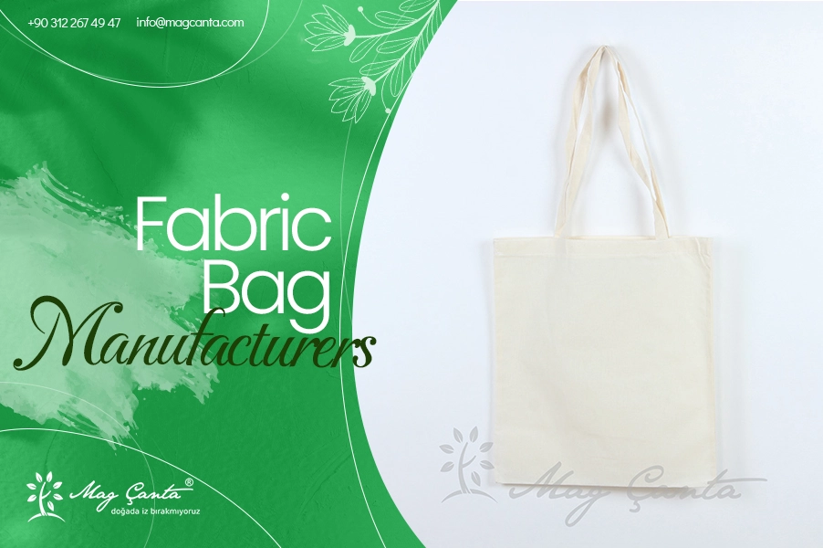 Fabric Bag Manufacturers
