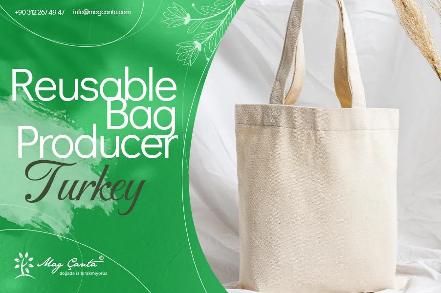 Reusable Bag Producer Turkey